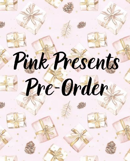 Pink Presents | Pre Order | Kids