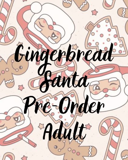 Gingerbread Santa | Pre Order | Adult
